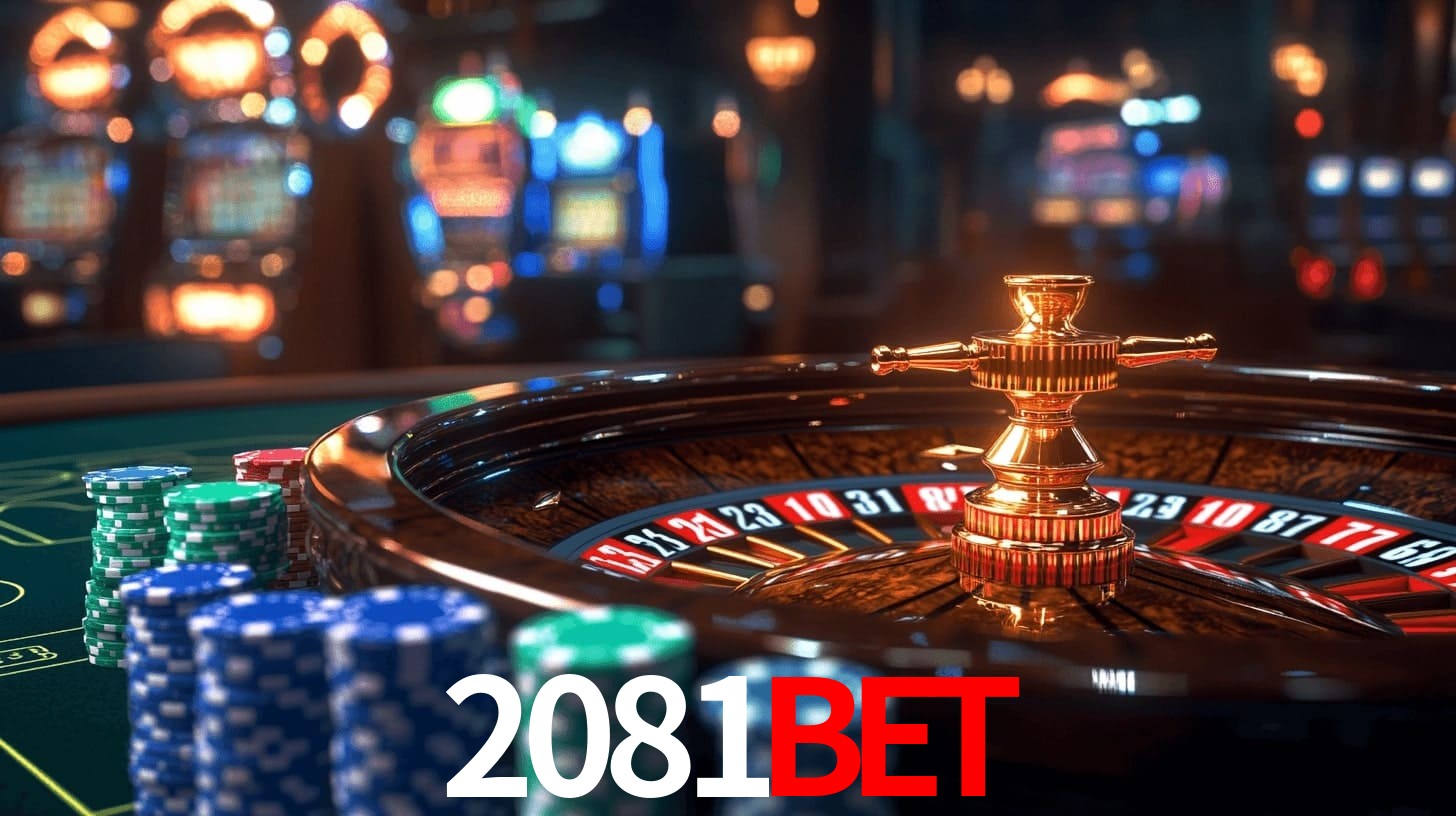 2081Bet - Cassino em um Clique - 2081Bet.Com